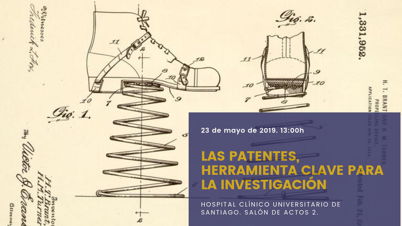 Las patentes, herramienta clave para la Investigación. 23 de mayo de 2019