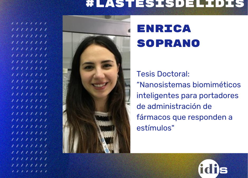 Las Tesis del IDIS: Nanosistemas biomiméticos inteligentes para portadores de administración de fármacos que responden a estímulos