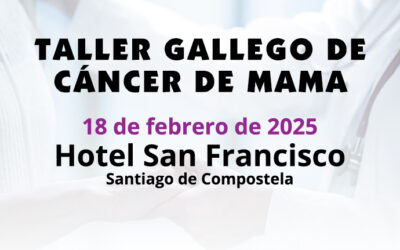 Nueva edición del taller gallego de cáncer de mama