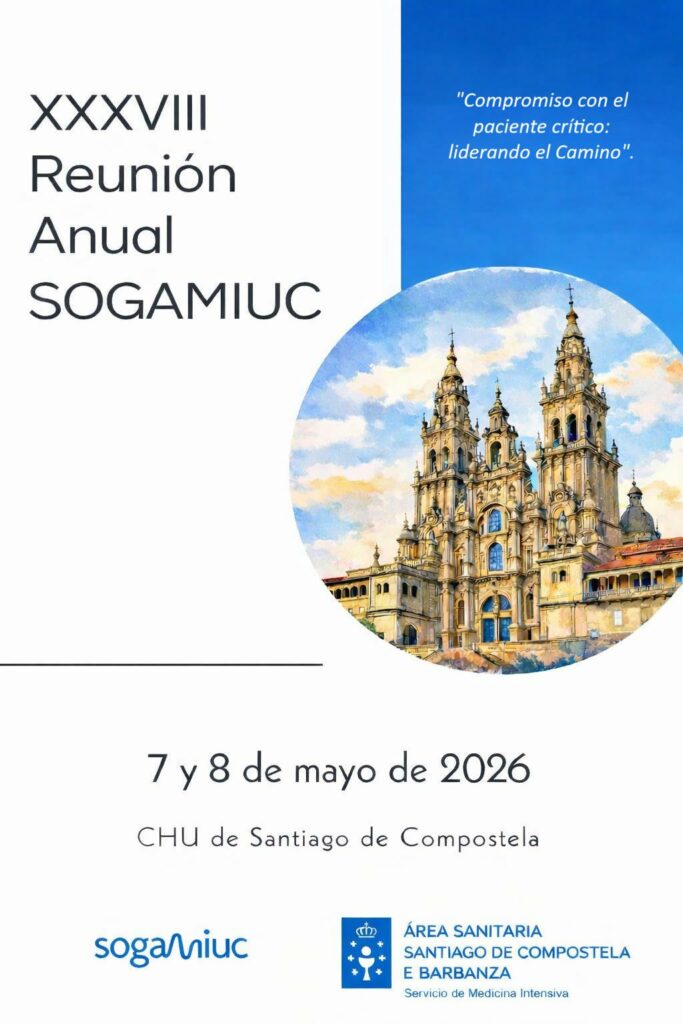 XXXVIII Reunión anual de la Sociedad Gallega de Medicina Intensiva y Unidades Coronarias (SOGAMIUC)