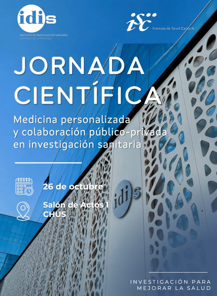 Xornada Científica. Medicina personalizada e colaboración público-privada en investigación sanitaria