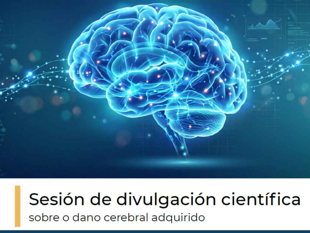 Sesión de divulgación científica: Daño cerebral adquirido